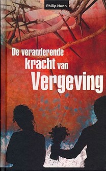 De veranderende kracht van vergeving